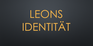 Leons Identität